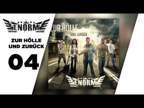 04 - ENORM - Zur Hölle und zurück - Zur Hölle und zurück 2014