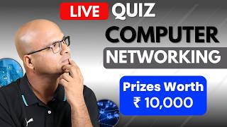 Computer Networks Live Quiz | Win Prizes