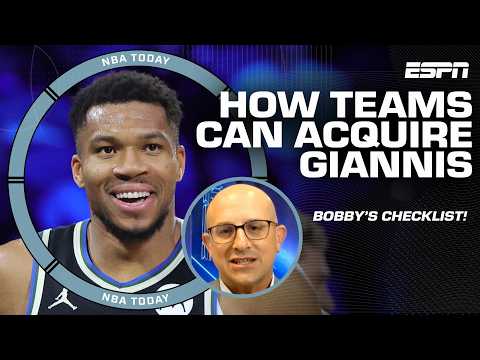 THE GIANNIS CHECKLIST ✅ Bobby Marks breaks down what teams have to GIVE UP 👀 | NBA Today