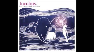 Incubus - Wish You Were Here
