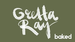 Gretta Ray - Radio Silence | baked