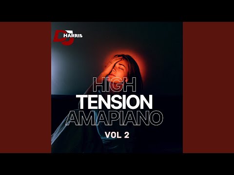 High Tension Amapiano Vol 2