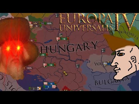TURNING HUNGARY INTO THE MOST CHAD NATION OF EUROPE - EU4 Multiplayer