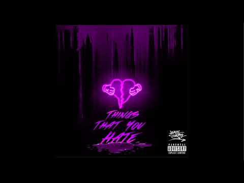 Whyte Smoke - Things That You Hate (Prod. By Tunna Beats)