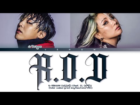 G-DRAGON 지드래곤 R.O.D. (feat. CL 씨엘) (Color coded lyrics eng/han/rom/가사)