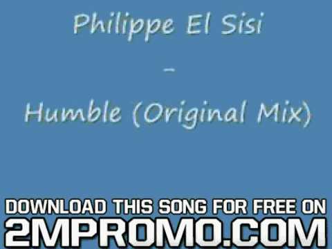 Philippe El Sisi Humble Story Of My Life Original Mix