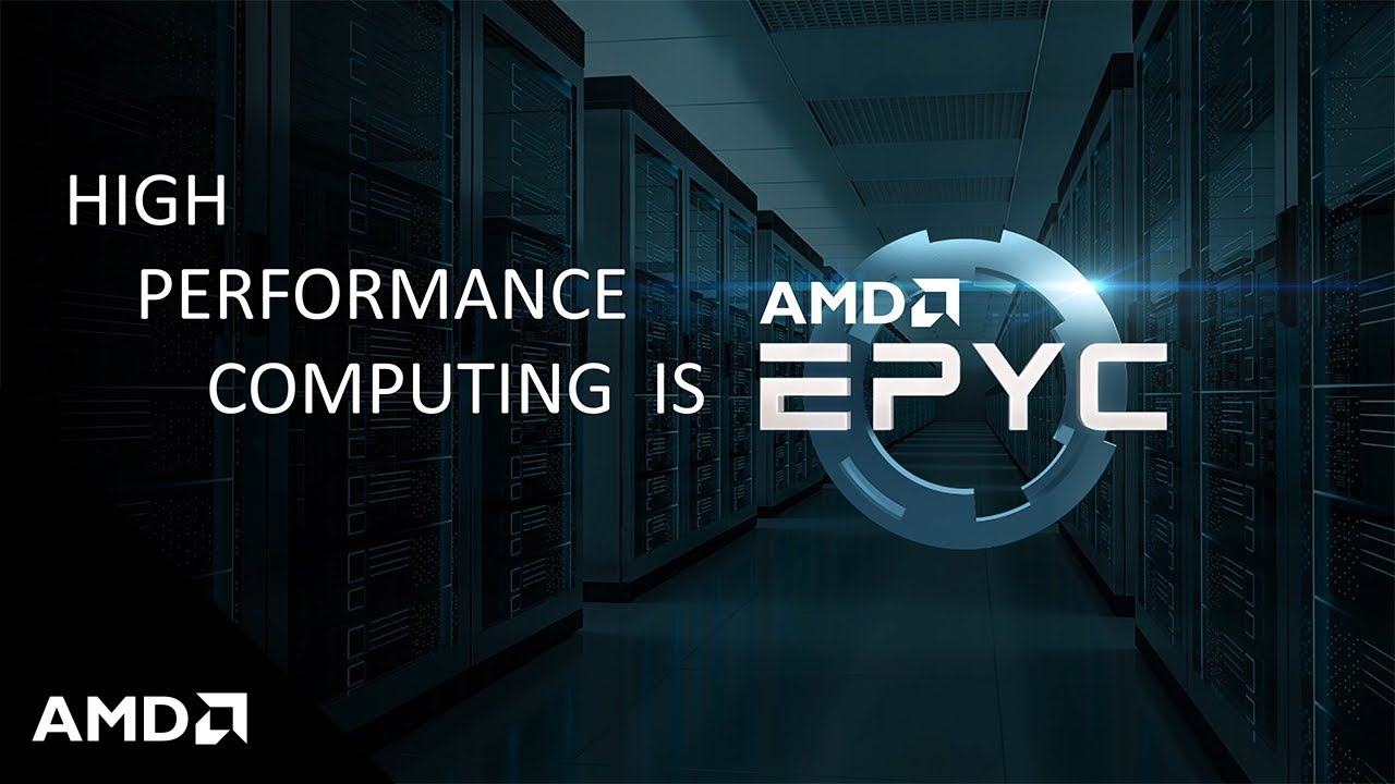 AMD EPYC™ for High Performance Computing