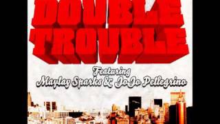 Soul Theory Beats - Double Trouble Feat. Maylay Sparks & JoJo Pellegrino