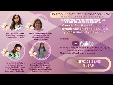 Ciencia Escrita en Femenino: Conversatorio Internacional sobre Equidad de Género