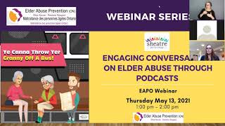 Engaging Conversations of Elder Abuse Through Podcasts