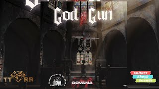 Govana - God N Gun (TTRR Clean Version) PROMO