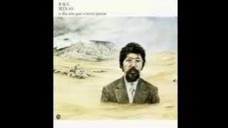 Raul Seixas, Tapanacara [1 HORA]