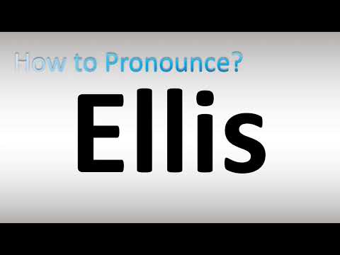 How to Pronounce Ellis