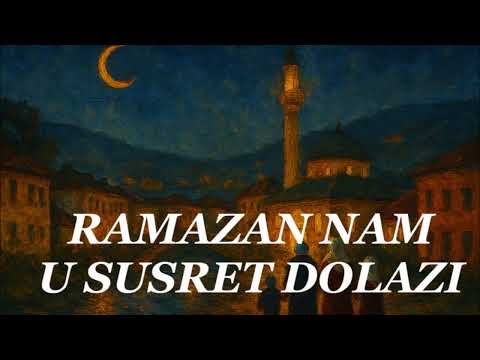 Ramazan nam u susret dolazi   | kasida o dolasku najdražeg gosta