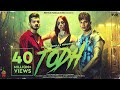 Todh Prince Narula Munawar Official Video Jaymeet Rony Ajnali Gill Machhrai