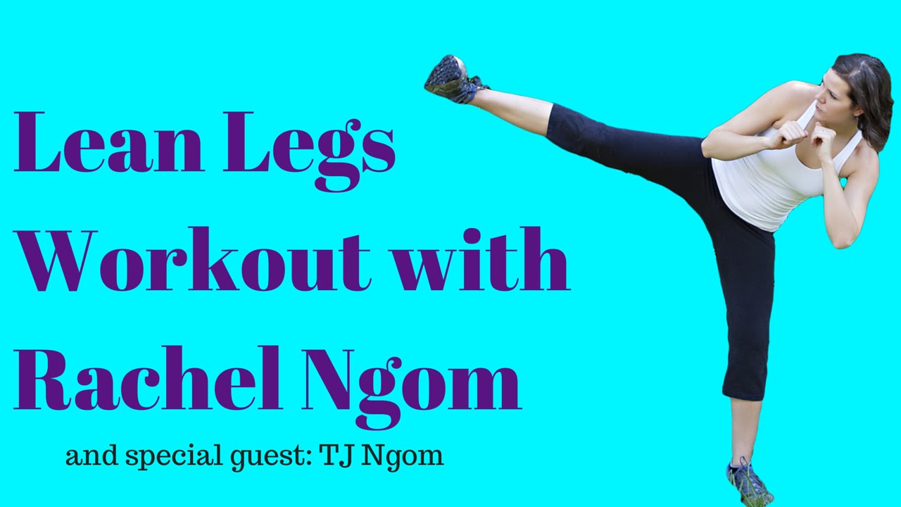 Lean Legs Workout with Rachel Ngom and Special Guest TJ Ngom