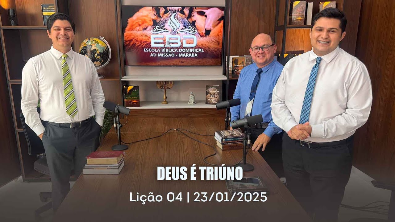 ESCOLA BÍBLICA DOMINICAL | 23-01 | 1º TRIMESTRE | 2025 | LIÇÃO 04 | DEUS É TRIÚNO