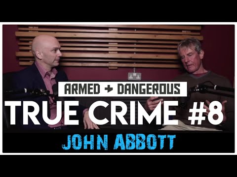 San Quentin Prison, Aryan Brotherhood, Shootouts and Escape: John Abbott | True Crime Podcast 8