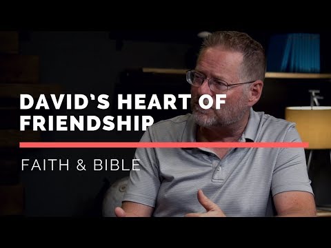 David and Jonathan - Heart of Friendship