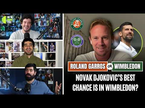 Where is Novak Djokovic’s Best Chance To Win Grand Slam Number 25? With Kristof Vliegen | WGF Clips