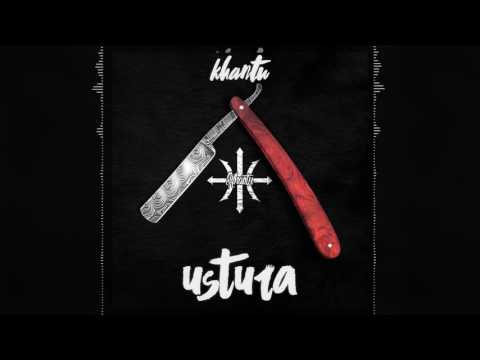 Khantu - Ustura (Official Audio 2016) #AtışTalimi
