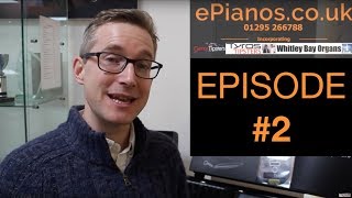 The ePianos VBLOG newsletter – episode #2