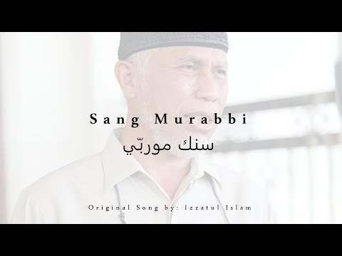 SANG MURABBI Feat. Buya Mahyeldi Ansharullah || Lirik + Musik Video