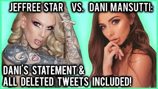 JEFFREE STAR vs DANI MANSUTTI: THE TWEETS YOU DIDN'T SEE
