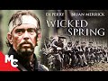 Wicked Spring | Full Movie | American Civil War Drama