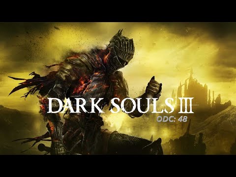 Dark Souls 3 - odc 48 - poszukiwania upgrade'ów do estusa i ogniska