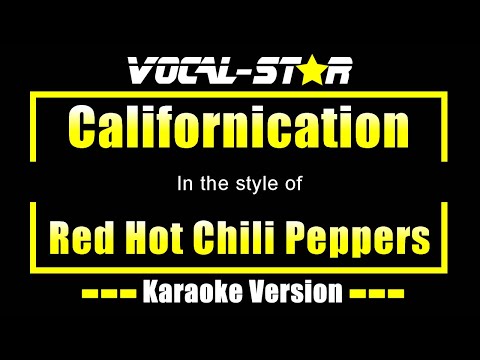 Californication Karaoke | Red Hot Chili Peppers Karaoke Version