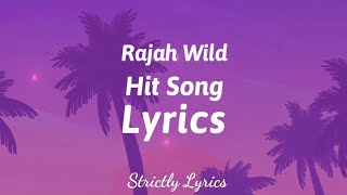 Rajah Wild - Hit Song Lyrics (Payment Plan Riddim) | Strictly Lyrics