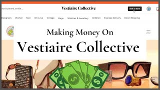 HOW TO MAKE MONEY BY SELLING ON VESTIAIRE COLLECTIVE