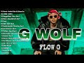 Flow G Nonstop Rap Songs 2021 Playlist ️Flow G Full Album 2021 Greatest Hits