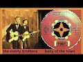 The Everly Brothers - Bully Of The Town