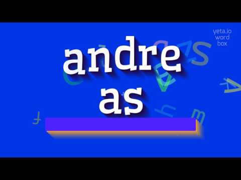 How to say "andreas"! (High Quality Voices)