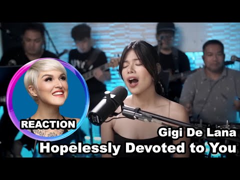 Vocal Coach Reacts to GiGi De Lana - Hopelessly Devoted to You #vocalcoachreacts #gigidelana