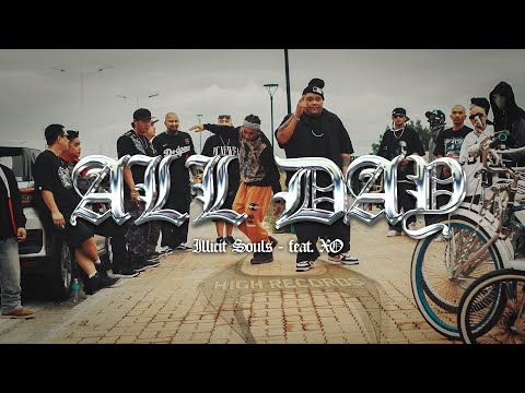 Illicit Souls - All Day feat. XO