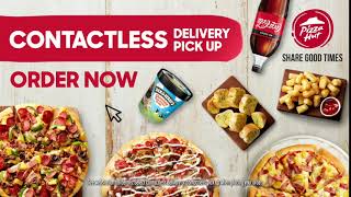 Now offering Contactless Delivery and Pick Up at Pizza Hut