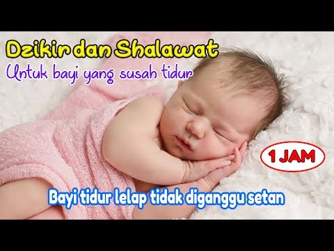Dzikir dan Sholawat untuk bayi susah tidur ❤ Zikir dan shalawat tidurkan anak ♫ Zikir pilihan