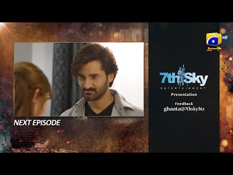 Ghaata Mega Episode 57 & 58 Teaser - 2nd March 2024 - Har Pal Geo