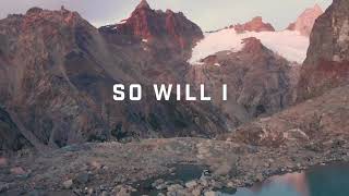 So Will I Lyric Video - Anthony Evans