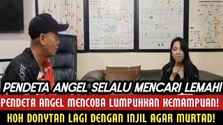 Download lagu VIRAL! PENDETA ANGEL MENCOBA LUMPUHKAN KEMAMPUAN LAGI KOH DONYTAN DENGAN INJIL AGAR MURTAD!? mp3