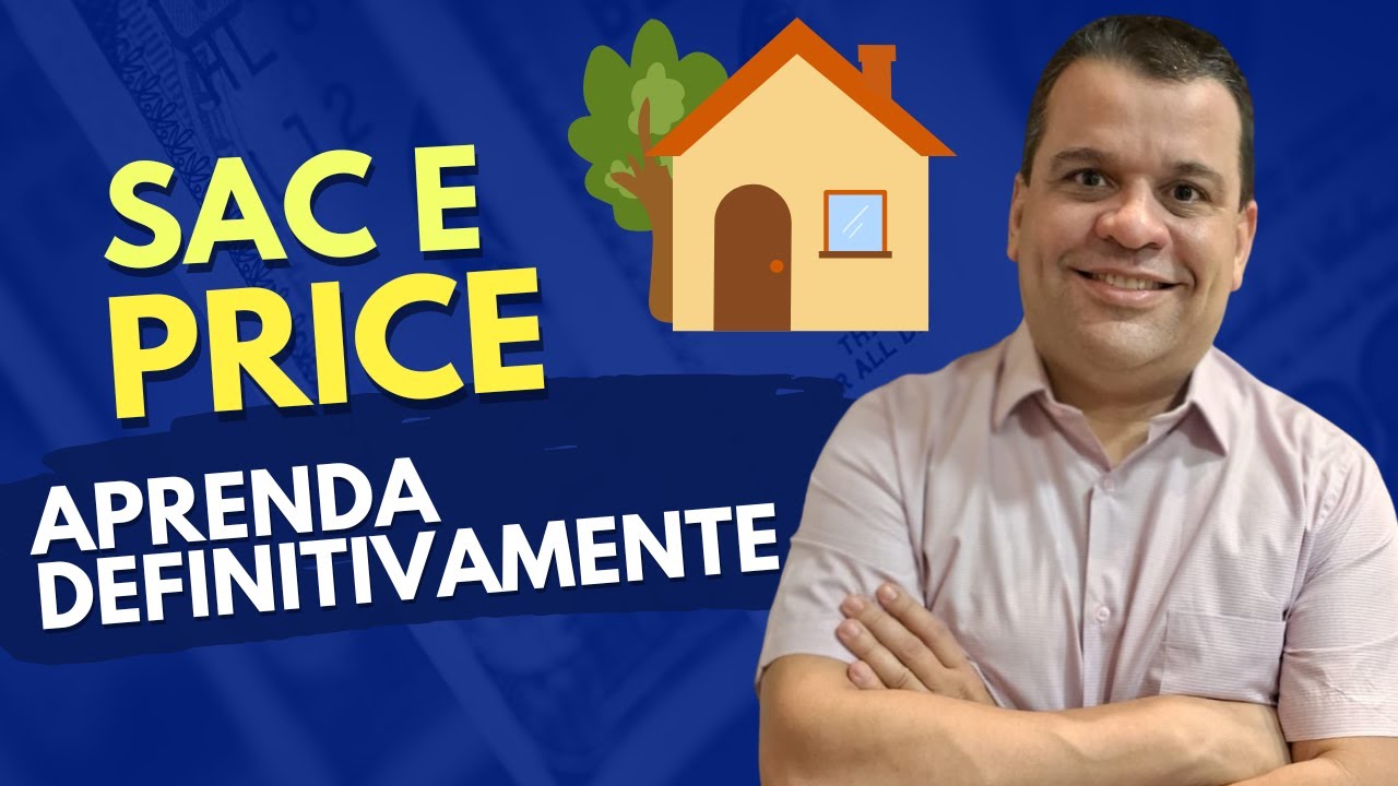 Tabela Price e SAC - Formas de amortização