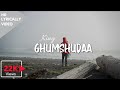 King - Ghumshudaa Lyrics| gumshuda king rocco lyrics| Mein hoya gumshuda lyrics| main hoya gumshudaa