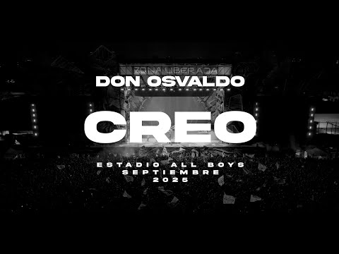 Don Osvaldo / Creo [En Vivo, C.A. All Boys, Septiembre 2025]