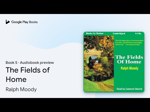 The Fields of Home Book 5 by Ralph Moody · Audiobook preview