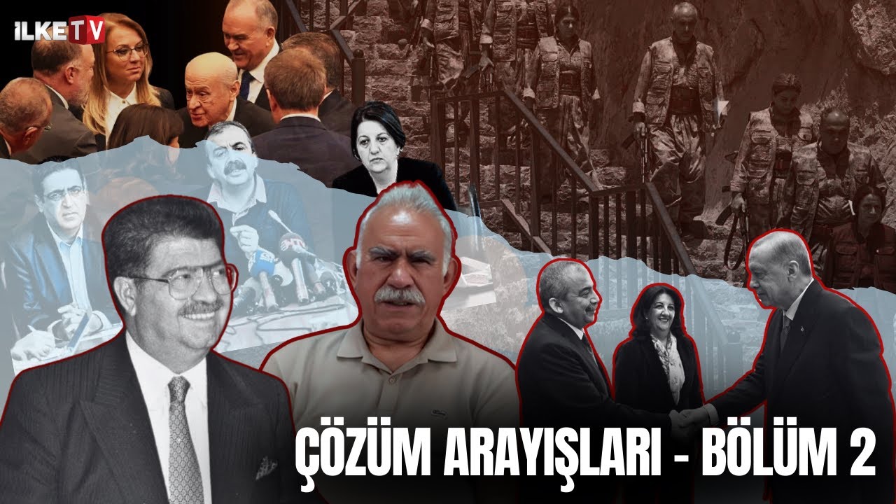 Kürt Sorunu ve 1993'ten Bu Yana Çözüm Arayışları - Bölüm 2
