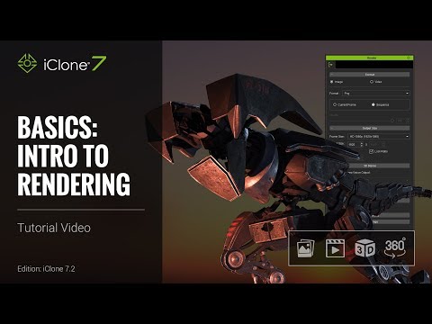 iClone Basics Tutorial - Intro to Rendering