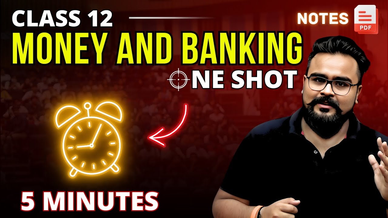 MONEY and BANKING class 12 ONE SHOT | class 12 macroeconomics